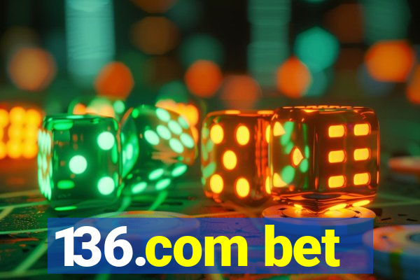 136.com bet